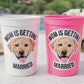 Personalized Dog Face Cups, Mom is Getting Married Cups, Bachelorette Party Favors, Bachelorette Party Games, Dog Face Bachelorette Cups Pet