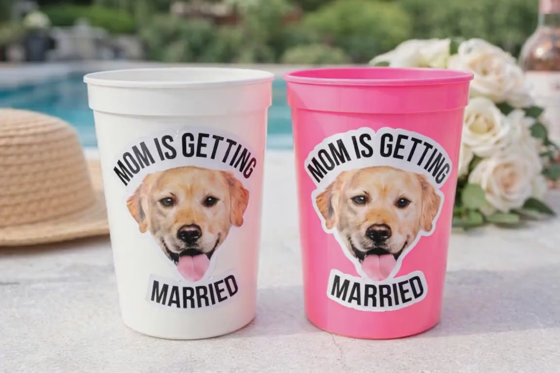 Personalized Dog Face Cups, Mom is Getting Married Cups, Bachelorette Party Favors, Bachelorette Party Games, Dog Face Bachelorette Cups Pet
