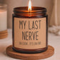 Gifts for Women, Funny Friendship Gift for Best Friend, My Last Nerve Lavender Candle, Birthday Christmas White Elephant Stocking Stuffers