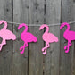 Flamingo Banner, Flamingo Garland, Luau Banner, Hawaiian Banner, Tropical Banner, Bachelorette Banner