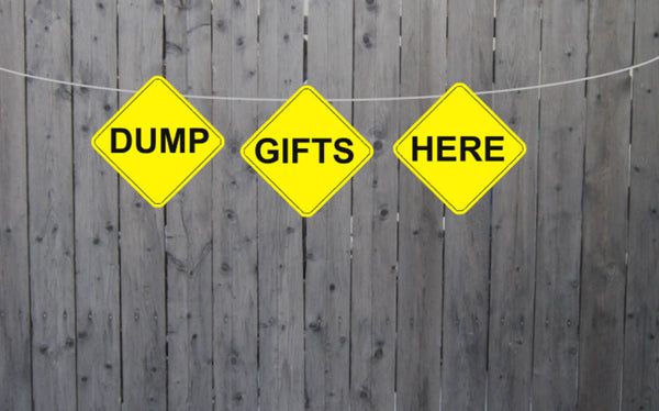 Dump Gifts Here Banner, Construction Party Banner, Construction Gift Table Banner