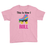 KIDS This is How I Roll T-shirt, Youth Short Sleeve T-Shirt