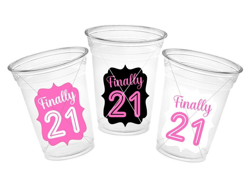 21st PARTY CUPS -21st Birthday Party 21st Party Decorations 21st Party Favors 21st Birthday 21 Birthday Party 21st Party Supplies Finally 21