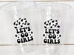COWGIRL PARTY CUPS - Cowgirl Cups Cowgirl Party Decorations Cowgirl Bachelorette Party Cowgirl Hat Birthday Rodeo Party Cups Let's Go Girls
