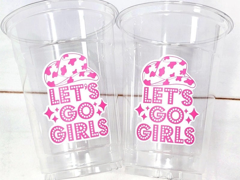 COWGIRL PARTY CUPS - Cowgirl Cups Cowgirl Party Decorations Cowgirl Bachelorette Party Cowgirl Hat Birthday Rodeo Party Cups Let's Go Girls