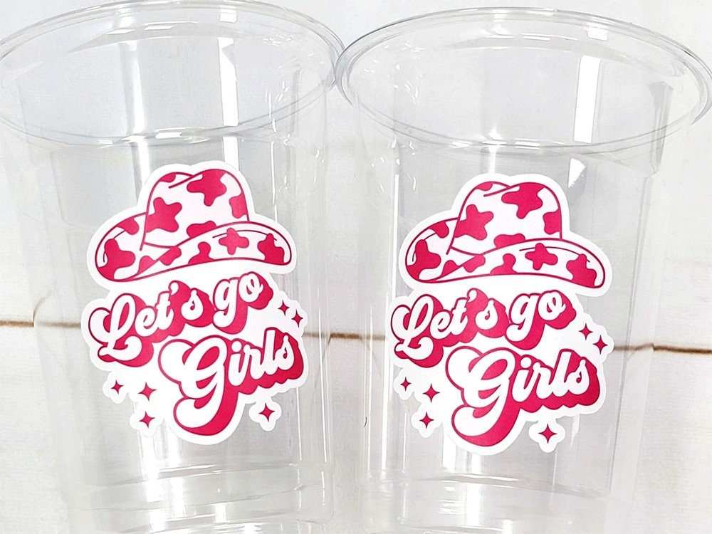 COWGIRL PARTY CUPS - Cowgirl Cups Cowgirl Party Decorations Cowgirl Bachelorette Party Cowgirl Hat Birthday Rodeo Party Cups Let's Go Girls
