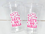 COWGIRL PARTY CUPS - Cowgirl Cups Cowgirl Party Decorations Cowgirl Bachelorette Party Cowgirl Hat Birthday Rodeo Party Cups Let's Go Girls