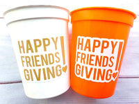 FRIENDSGIVING PARTY CUPS - Friendsgiving Cups Friendsgiving Decorations Happy Friendsgiving Party Friendsgiving Party Favors Thanksgiving