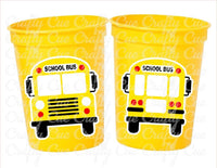 School Bus Party Cups - Reusable School Cups School Bus Birthday School Bus Party School Bus Favors Teachers Gift for Teacher Back To School