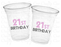 21st PARTY CUPS -21st Birthday Party 21st Party Decorations 21st Party Favors 21st Birthday 21 Birthday Party 21st Party Supplies Finally 21