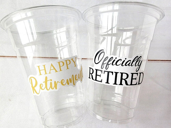 RETIREMENT PARTY CUPS - Retirement Party Favors Retired Party Cups Retirement Party Decorations Officially Retired Retirement Cups Retired