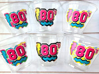80'S PARTY CUPS - 80's Birthday Cups 80's Party Cups 80's Decorations 80's Birthday Party 80's Birthday Party Decorations 80's Party 80's