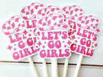 Cowgirl Cupcake Toppers Let's Go Girls Cupcake Toppers Bachelorette Party Cupcake Toppers Bachelorette Decorations Cowgirl Bachelorette