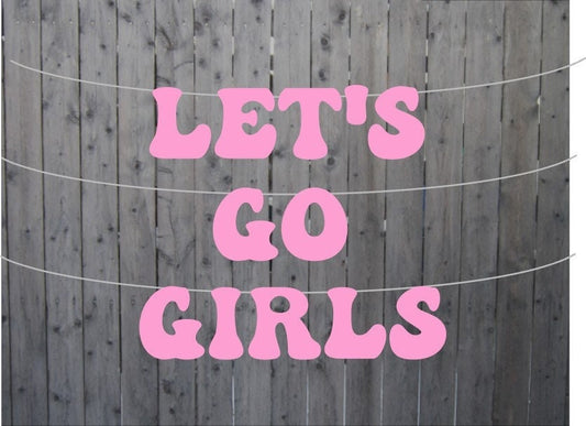 COWGIRL PARTY BANNER Let's Go Girls Banner Cowgirl Birthday Banner Cowgirl Cowgirl Party Banner Decorations Bachelorette Party Banner