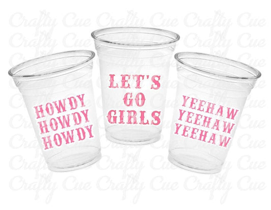 COWGIRL PARTY CUPS - Cowgirl Cups Cowgirl Party Decorations Cowgirl Bachelorette Party Cowgirl Hat Birthday Rodeo Party Cups Let's Go Girls