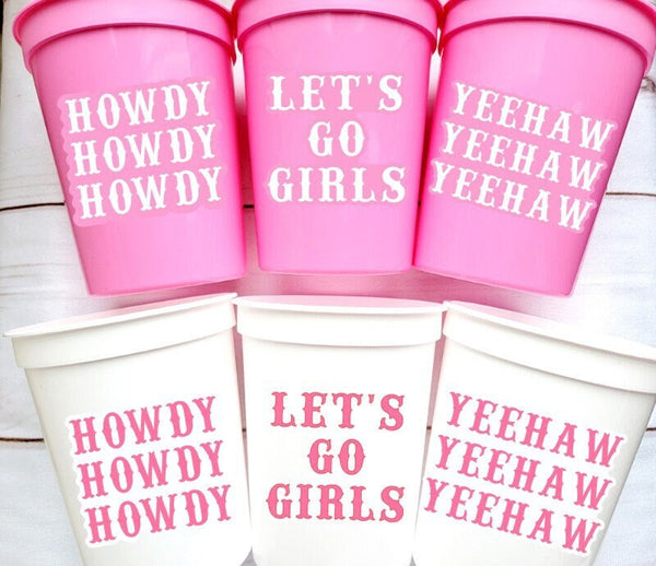 COWGIRL PARTY CUPS - Howdy Let's Go Girls Party Cups Cowgirl Cups Cowgirl Party Decorations Cowgirl Bachelorette Party Birthday Rodeo Party