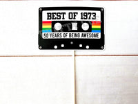 1973 CAKE TOPPER Cassette Tape Cake Topper Best of 1973 Cake Topper 50th Birthday Cake Topper 50th Party Decorations 50th Vintage 1973 Party
