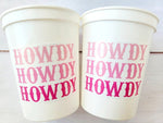 HOWDY COWGIRL PARTY Cups Howdy Birthday Cups Howdy Let's Go Girls Howdy Rodeo Cowgirl Bachelorette Pink Cowgirl Cups Pink Howdy Cups