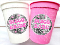 DISCO Bride DISCO Babe PARTY Cups - Disco Bachelorette Favor Cups Cowgirl Cup Cowgirl Party Decoration Cowgirl Bachelorette Party Disco Ball