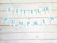 Blue Little Pumpkin Banner, Little Pumpkin Baby Shower, Little Pumpkin Birthday, Pumpkin Banner, Pumpkin Birthday Party