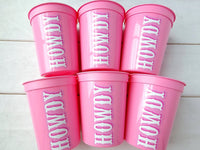 HOWDY COWGIRL PARTY Cups Howdy Birthday Cups Howdy Let's Go Girls Howdy Rodeo Cowgirl Bachelorette Pink Cowgirl Cups Pink Howdy Cups