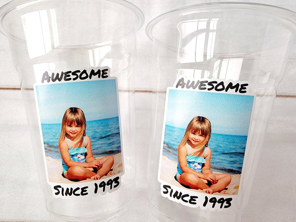 Awesome Since 1993 Custom Plastic Party Cups Personalized Birthday Custom Face Party Decorations Personalized 30th Birthday Cups Vintage 30