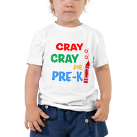 Cray Cray for Pre-K Toddler Short Sleeve Tee
