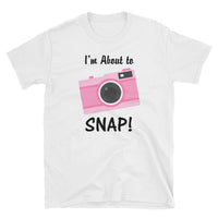 I'm About to SNAP T'shirt, Funny T-Shirts, Funny Shirts