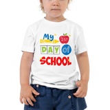 My First Day of School Shirt, Toddler Short Sleeve Tee