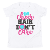 Cheer Hair Don't Care Shirt, Cheerleader Shirt, Cheerleading Shirt, Youth Short Sleeve T-Shirt