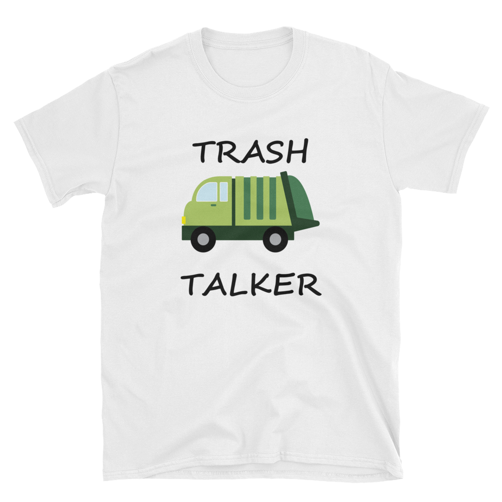 Adult Trash Talker Shirt, Garbage Truck t-shirt, UNISEX Adult Short-Sleeve Unisex T-Shirt