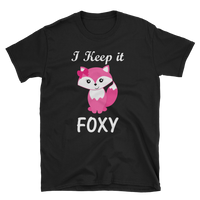 I keep It Foxy Shirt, Short-Sleeve Unisex T-Shirt