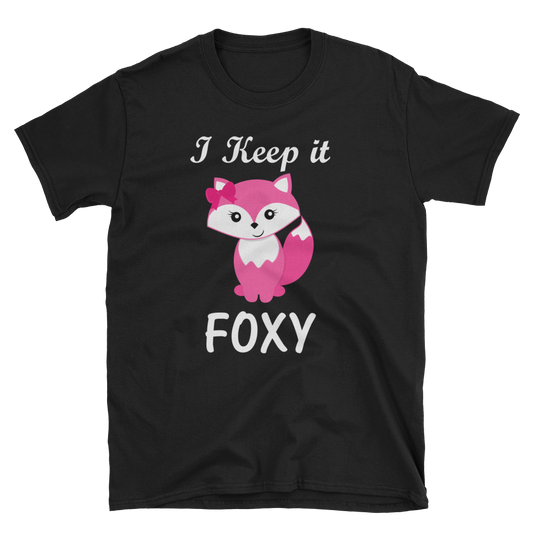 I keep It Foxy Shirt, Short-Sleeve Unisex T-Shirt