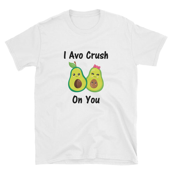 I AVO Crush On You T shirt, Avocado T shirt, Funny Avocado Shirt, Short-Sleeve Unisex T-Shirt